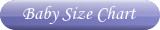 Click to view the Baby Size Chart